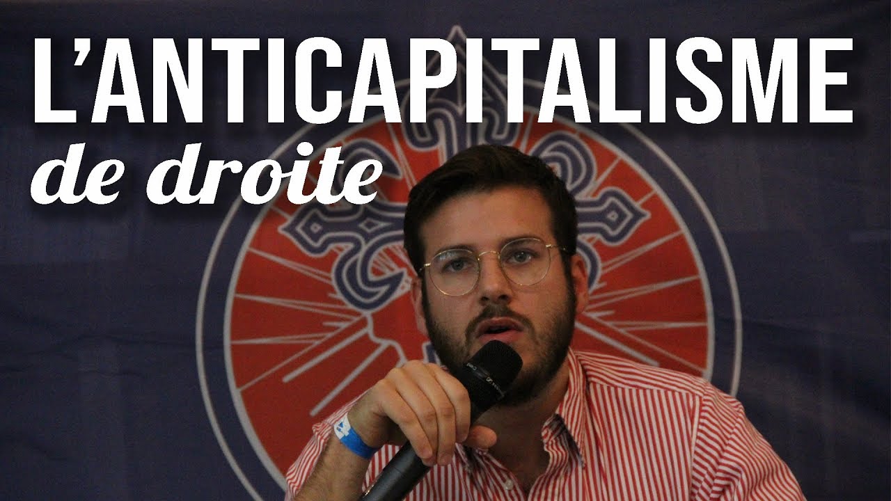 L'anticapitalisme de droite - Julien Langella