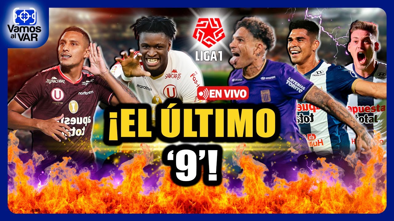 ⚡La batalla del ‘9’ en la Liga1: nombres pesados y nuevas apuestas #VamosAlVar