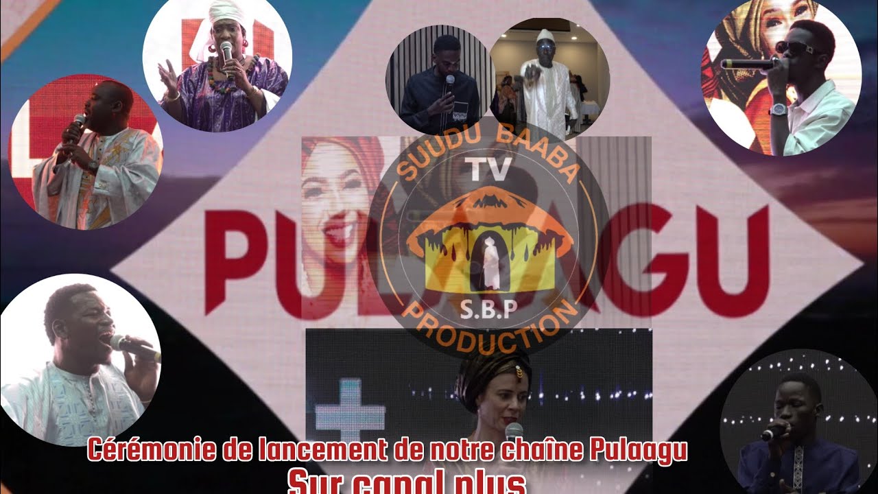 suudu Baaba Tv :cérémonie de lancement de notre chaîne Pulaagu TV sur canal+ Authentique, kodda sall