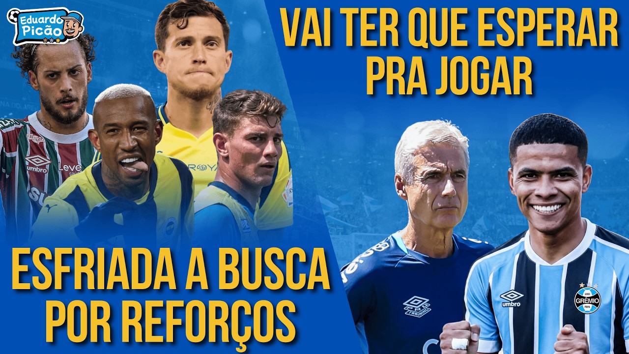 GRÊMIO ESFRIA A BUSCA POR REFORÇOS! Prazo para camisa 10. Lateral direito. Situação de Enamorado.