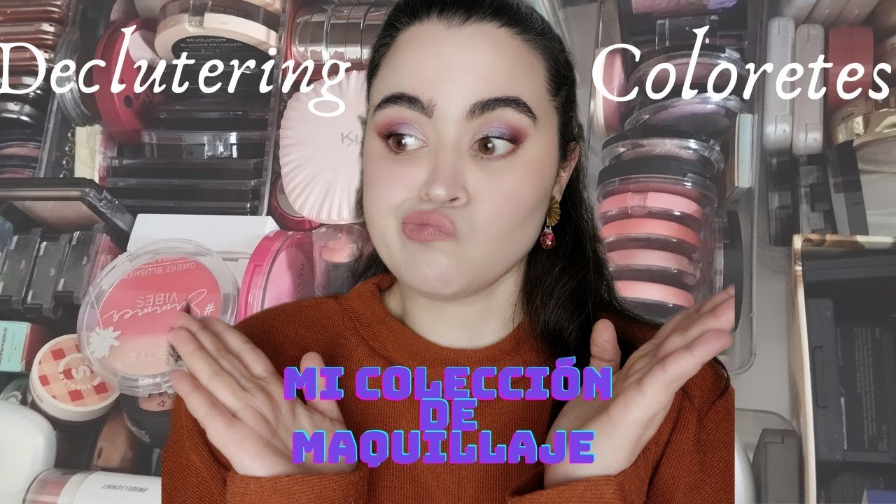 🚨Declutering: Organizando Y Limpiando mis coloretes🚨 | Low Cost | Parte 1/ Juncal Gonzalez