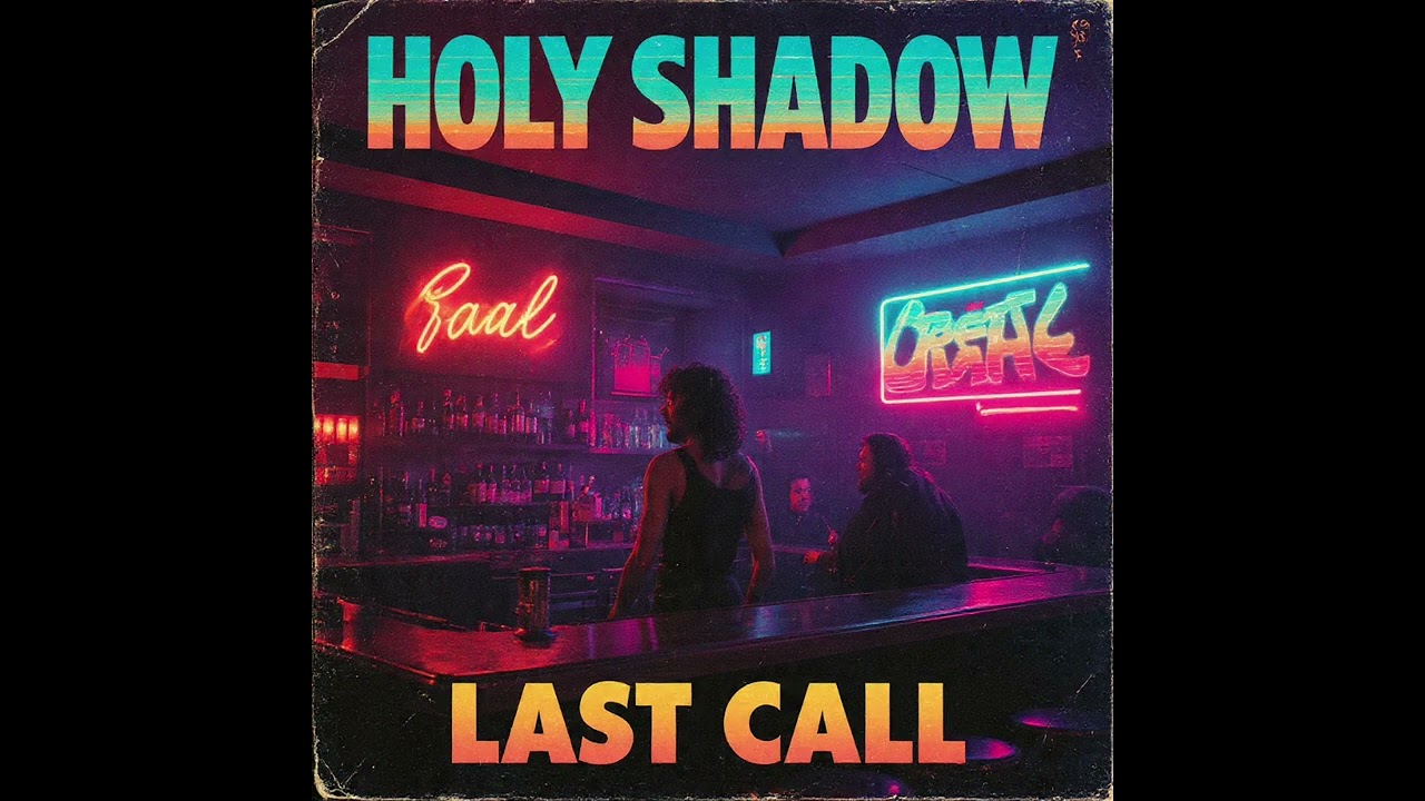 Holy Shadow - Last Call