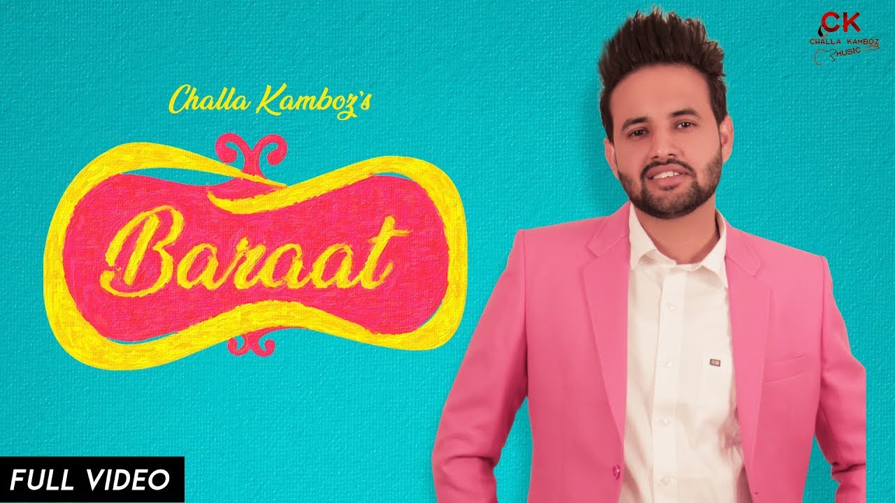 BARAAT (Full video) CHALLA KAMBOZ | LUCKY KAMBOJ | Akansha sareen,  Official Music Video 2020