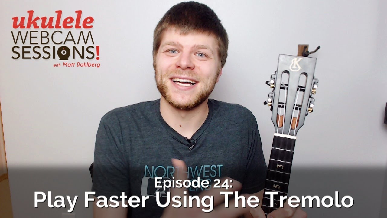 Ukulele Webcam Sessions (Ep.24) - Play Faster Using The Tremolo