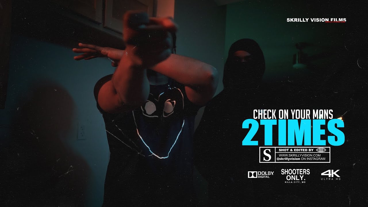 2 Times - Check On Your Mans (Official Video)
