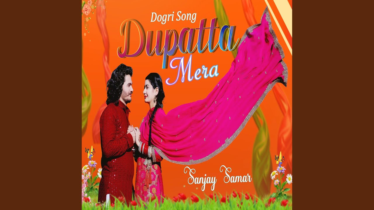 Dupatta Mera (dogri Song)