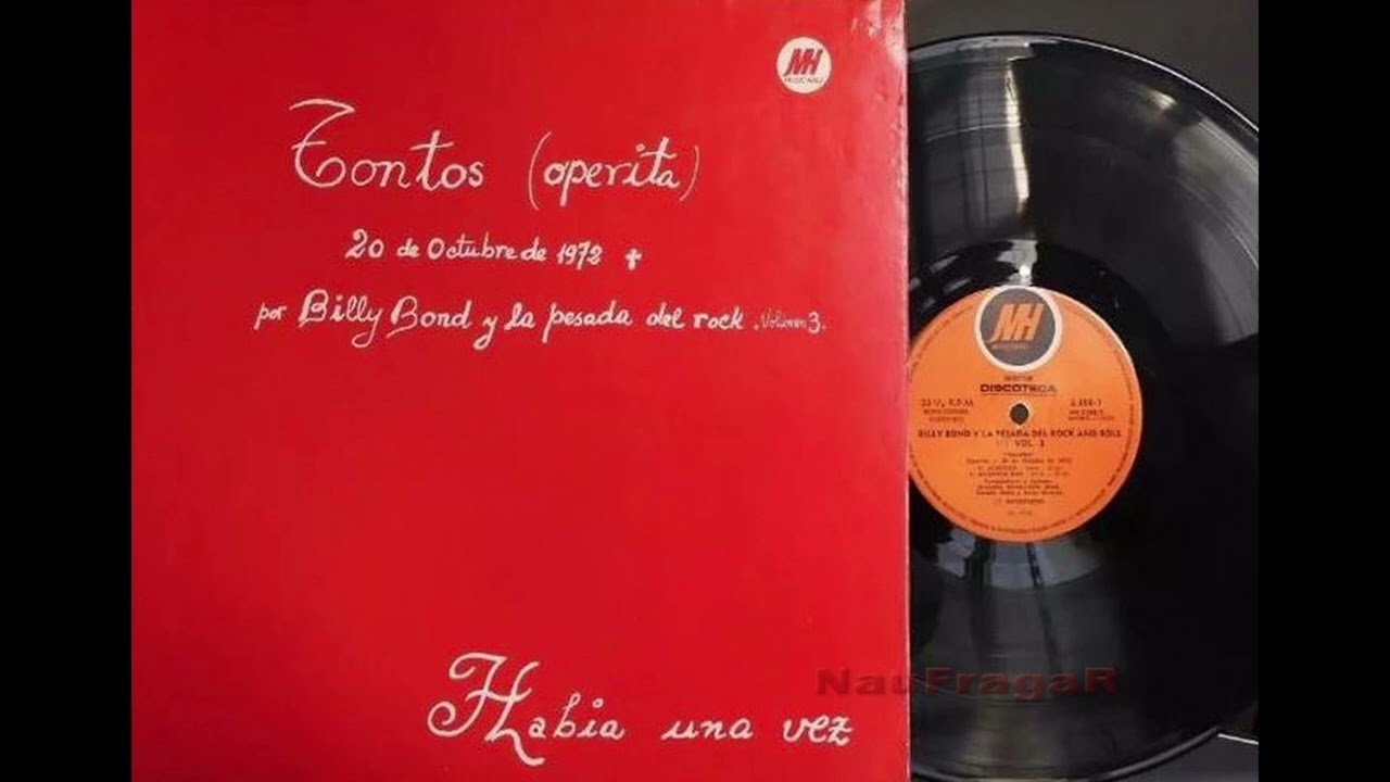 BILLY BOND Y LA PESADA DEL ROCK - TONTOS (OPERITA)