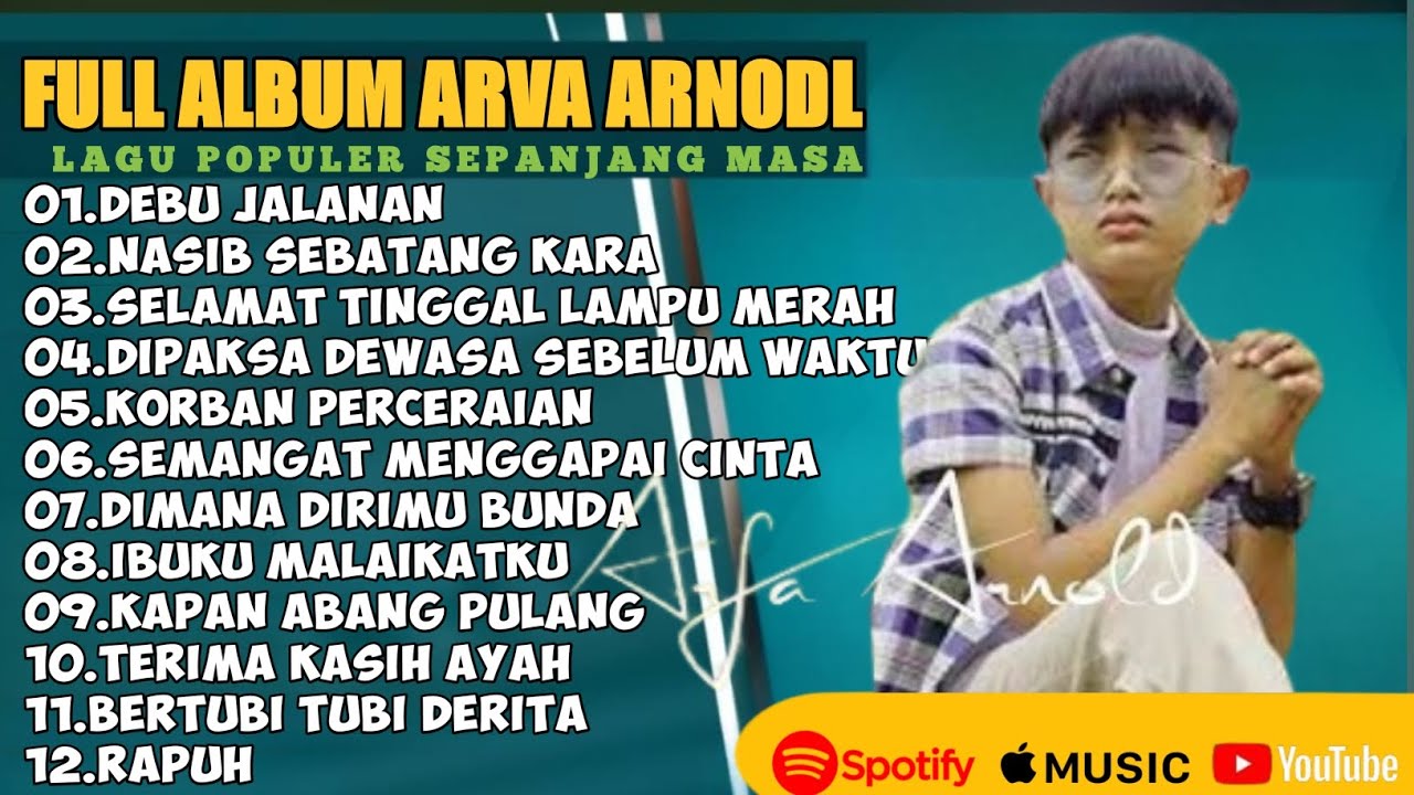 DEBU JALANAN- NASIB SEBATANG KARA ARFA ARNOLD FULL ALBUM TERBAIK 2025 || LAGU SLOW 2025