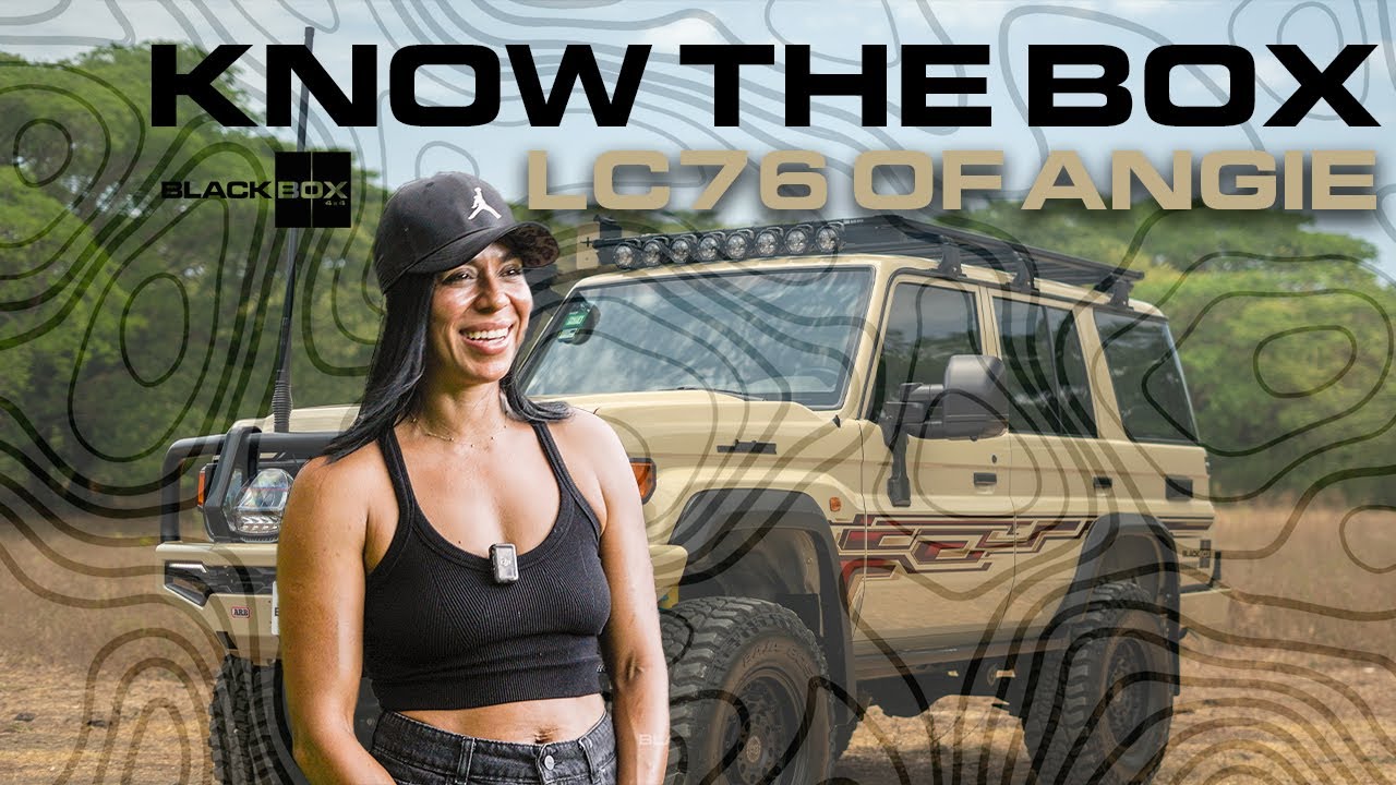 Know the Box - The LC76 of Angie - Black Box 4x4