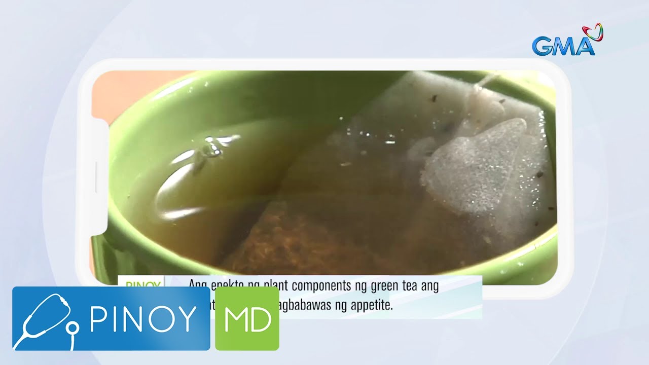 Totoo bang nakakapayat ang pag-inom ng green tea? | Pinoy MD