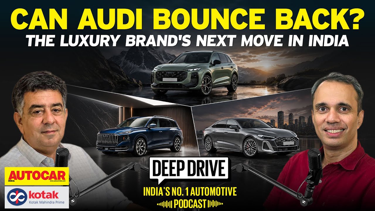 Audi India&rsquo;s comeback plan | Deep Drive Podcast Ep.124 | Autocar India