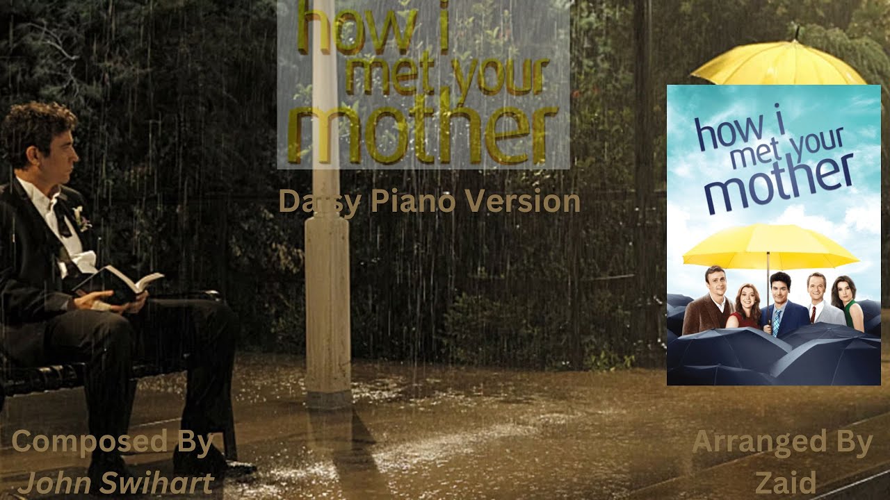 How I Met Your Mother - Daisy (Piano Version)