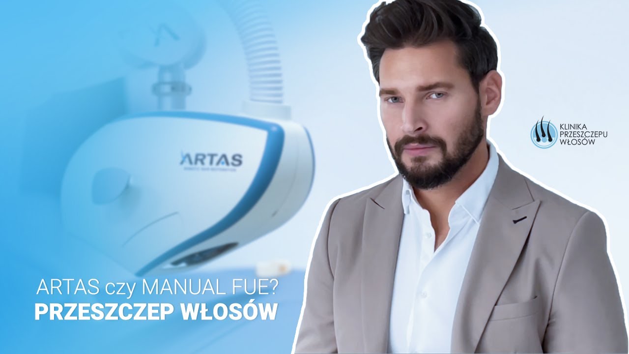 Przeszczep włos&oacute;w ARTAS czy Manual FUE? Nie warto przepłacać