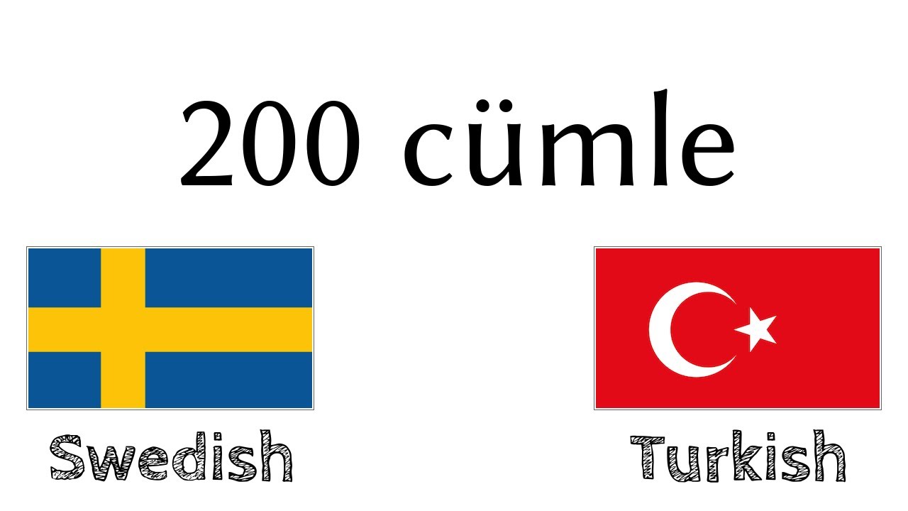 200 cümle - İsveççe - Türkçe