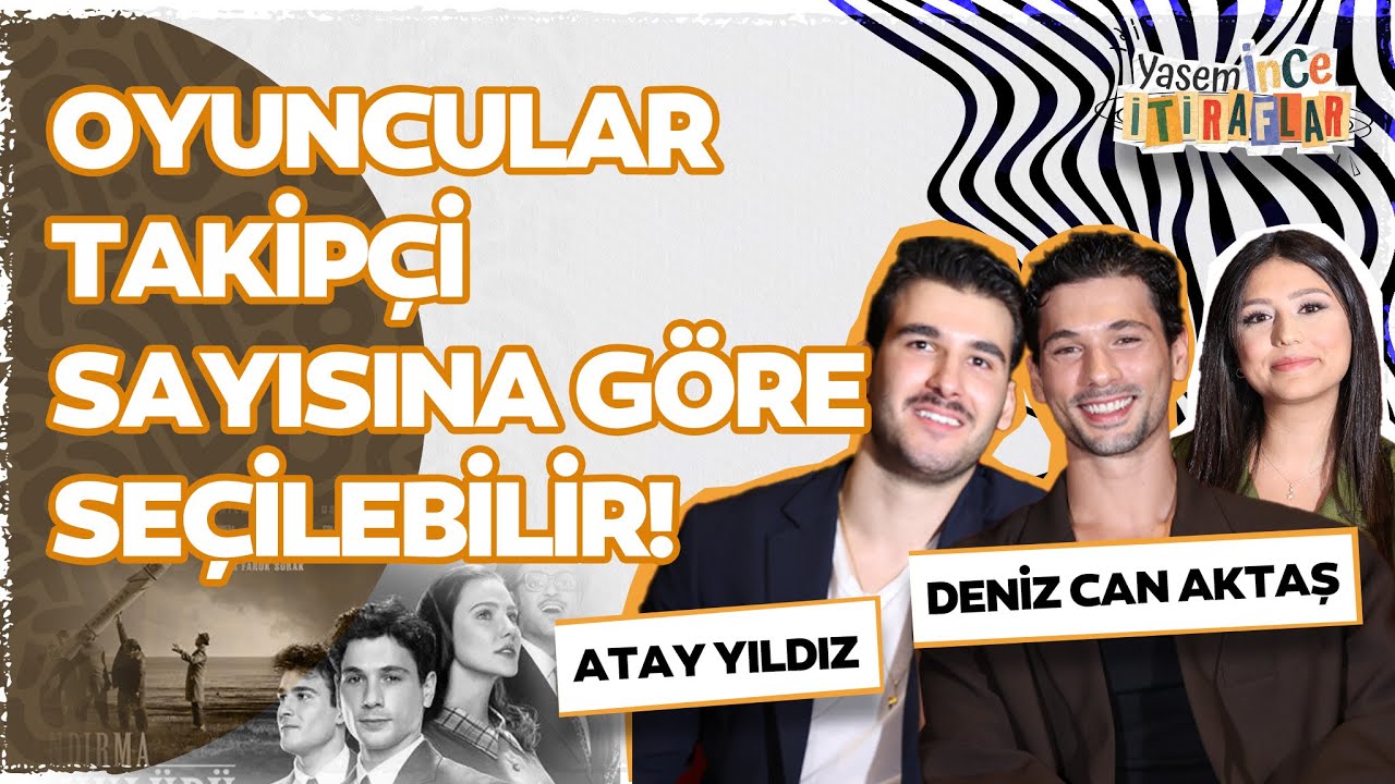 Deniz Can Aktaş ile Atay Yıldız’dan dikkat çeken açıklamalar!