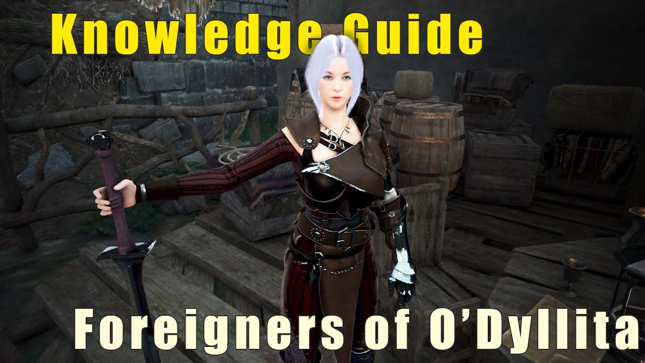 Black Desert Online | Knowledge Grinding | Character | People of O'dyllita | Foreigners of O'dyllita