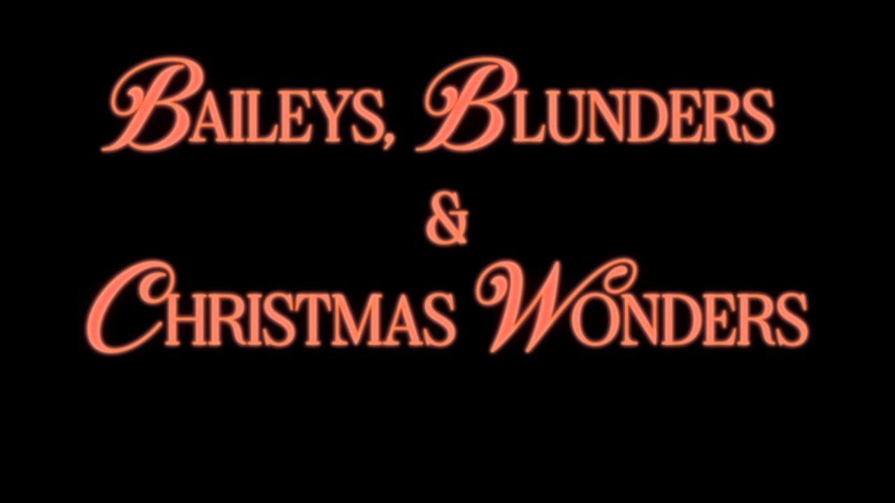 Baileys, Blunders and Christmas Wonders (Christmas Short Film 2026)