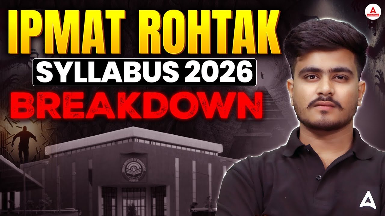 IPMAT Rohtak 2026 Syllabus Breakdown | Section-Wise Topics & Prep Tips