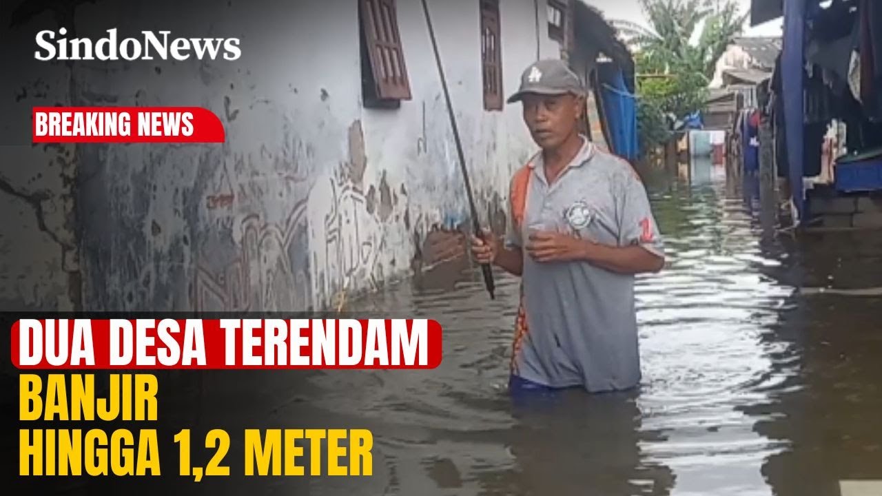 Breaking News! Dua Desa di Bekasi Terendam Banjir hingga 1,2 Meter, Warga Dievakuasi | 23/01