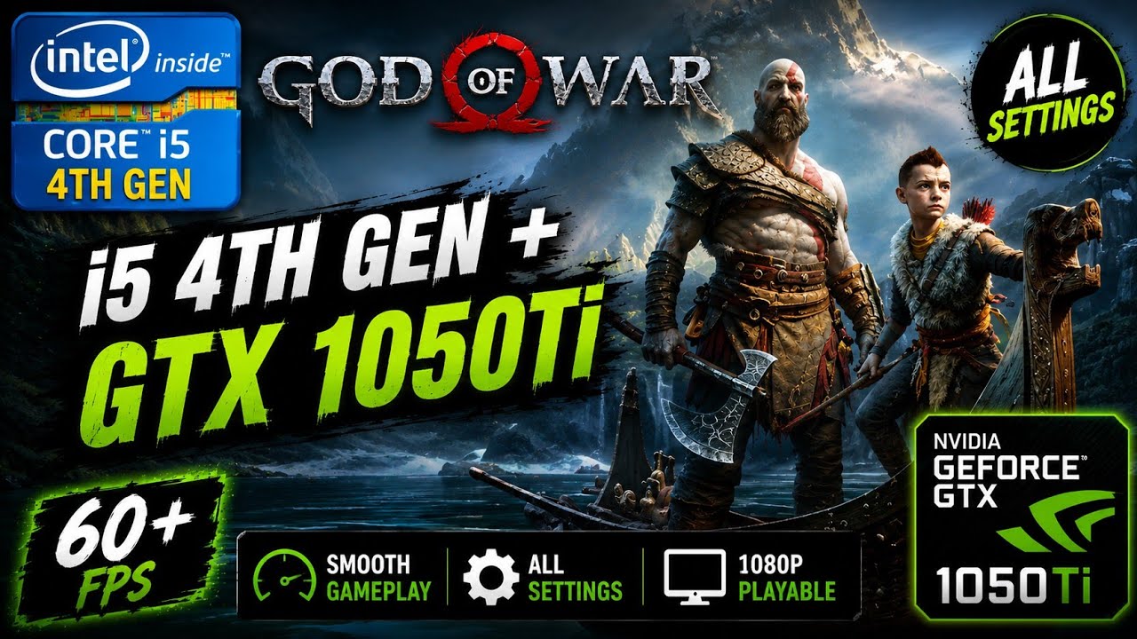 God of war GTX 1050 Ti + i5 4th gen