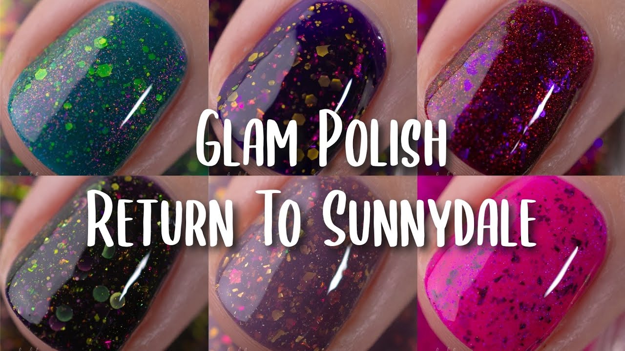 GLAM POLISH RETURN TO SUNNYDALE LIVE SWATCH REVIEW