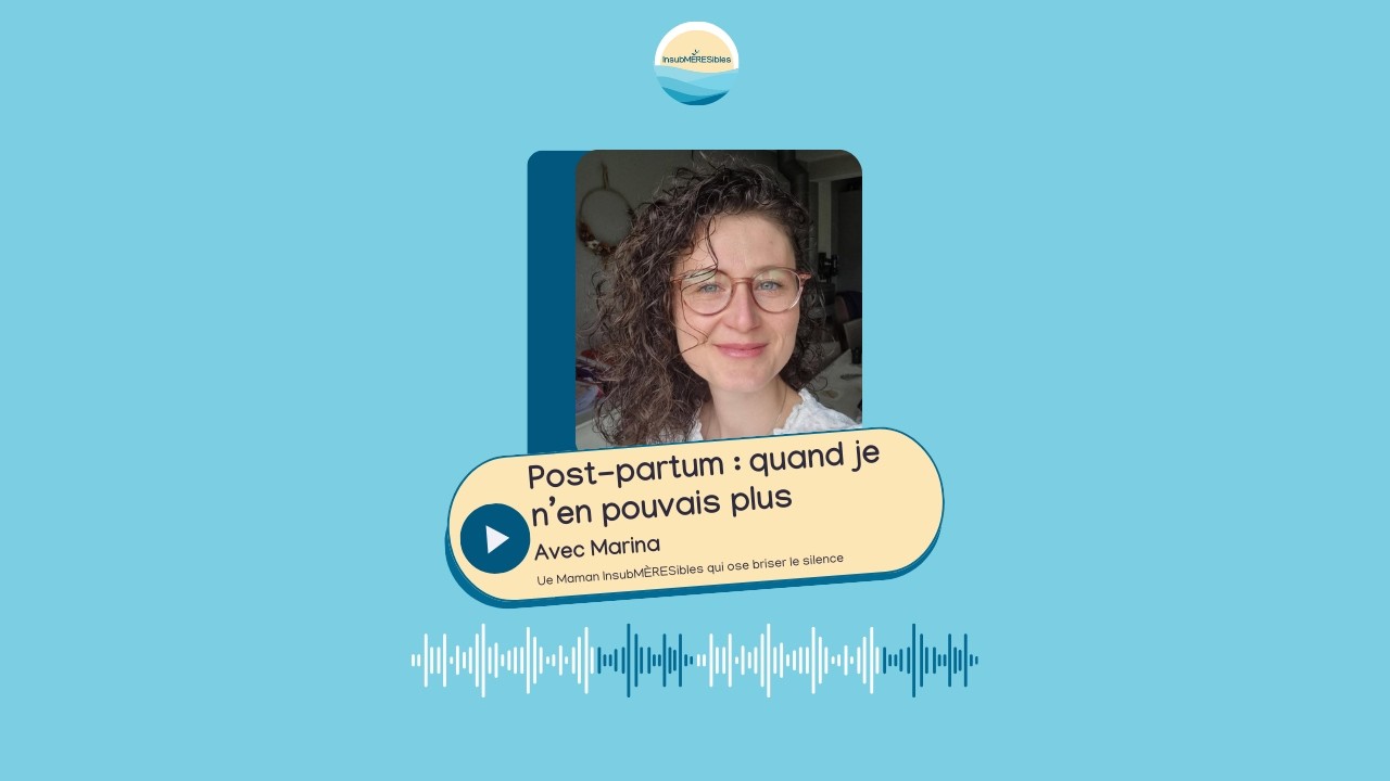 Postpartum difficile : six mois d’épuisement face aux pleurs de son bébé | Témoignage de Marina