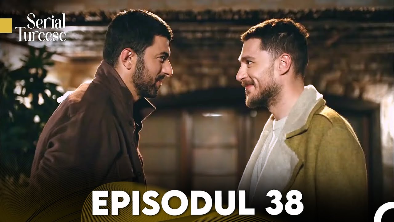 Fiica Ambasadorului Episodul 38