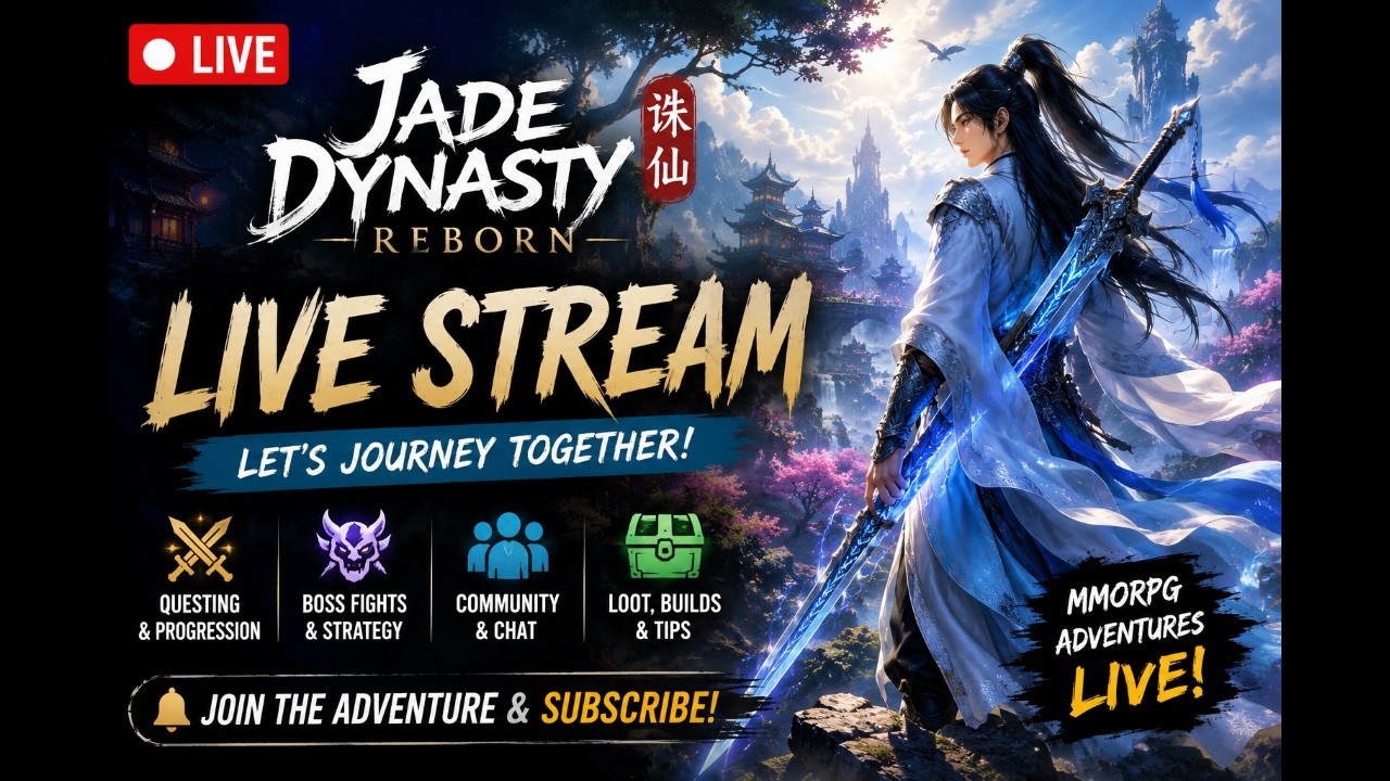 🔴 LIVE | Jade Dynasty -  MMORPGs, RPGs & More | Boss Fights &bull; Progression &bull; Community
