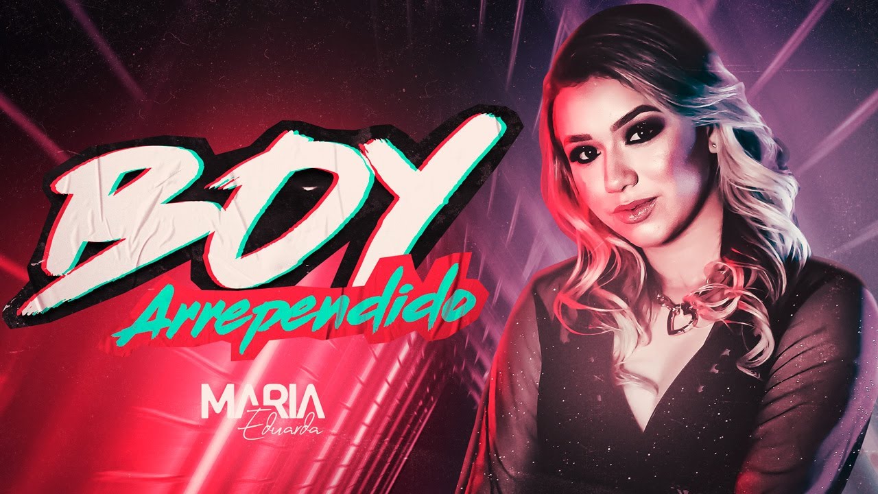 Maria Eduarda - Boy Arrependido (Clipe Oficial) Lançamento Sertanejo 2020