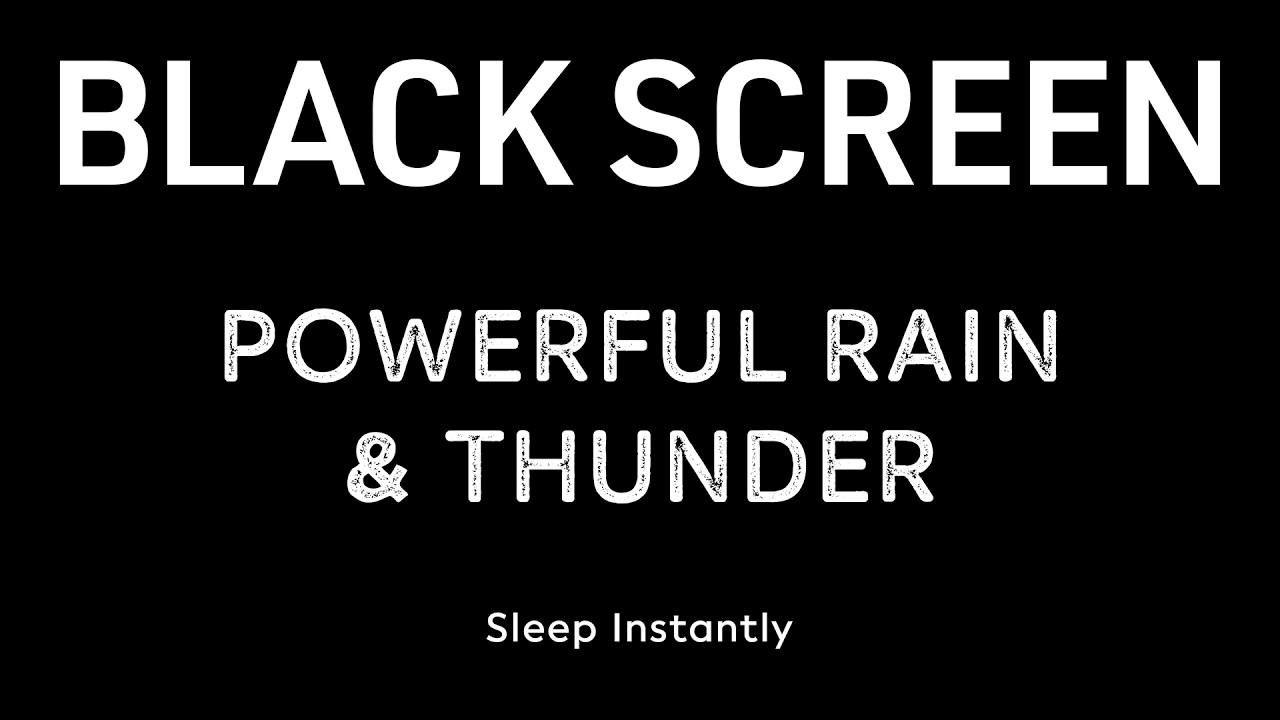 Make You Sleep Instantly with Powerful Rain & Deep Thunder | Black Screen