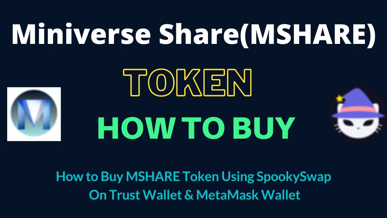 How to Buy Miniverse Share Token (MSHARE) Using SpookySwap On Trust Wallet OR MetaMask Wallet