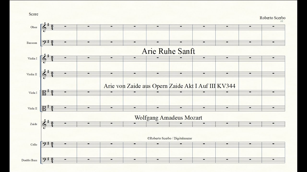 Arie Ruhe Sanft - Zaide - KV344 - Orchestral version - W A Mozart