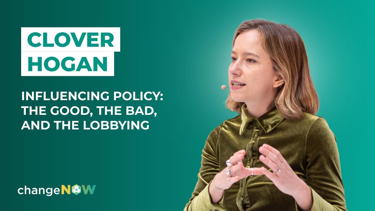 Clover Hogan: Influencing Policy: The Good, the Bad, and the Lobbying