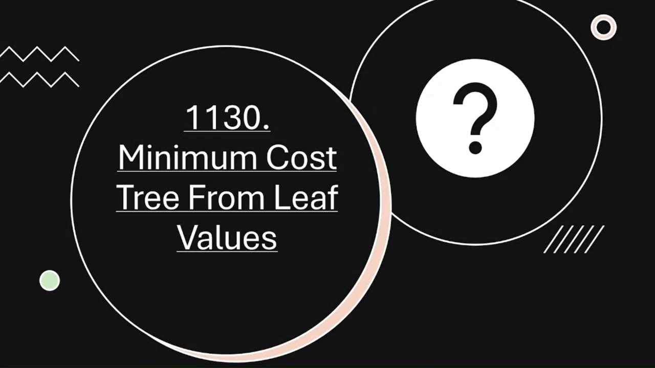 LeetCode 1130. [EASIEST ] Minimum Cost Tree From Leaf Values using *STACK* with PYTHON Code solution