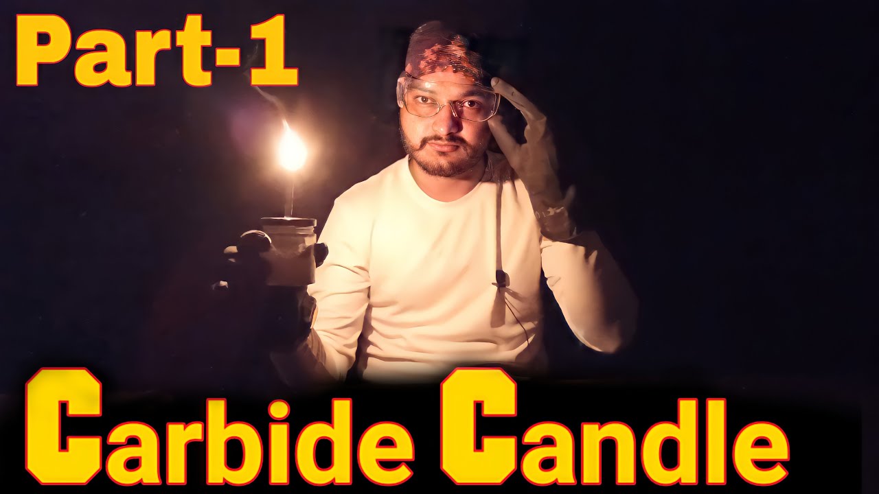 YouTube पर पहली बार बनाया | Carbide Candle । calcium carbide lamp | carbide lamp