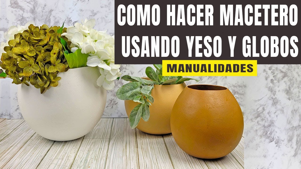 🌷 Haz tus Propios MACETEROS  Florares Usando solo YESO y un GLOBO // Cerámica con globo y yeso🌼🌻💐🏺
