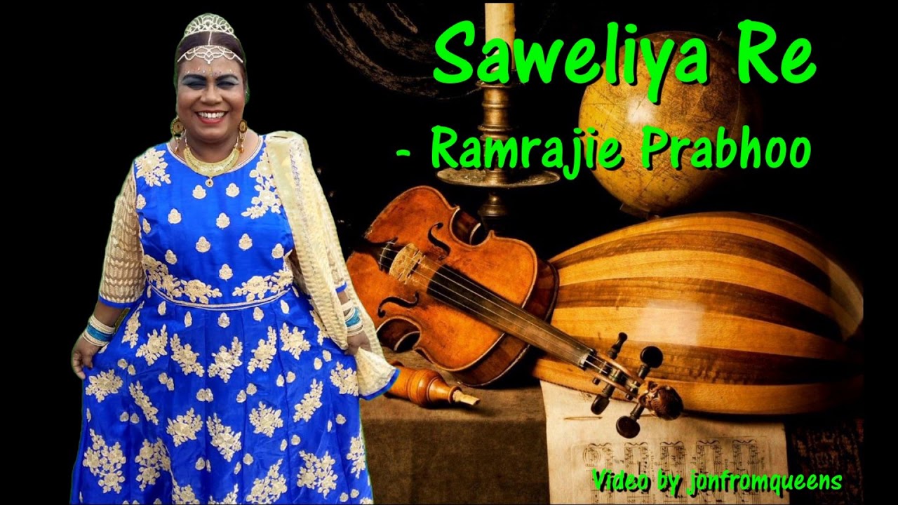 Chutney Queen Ramrajie Prabhoo - Saweliya Re