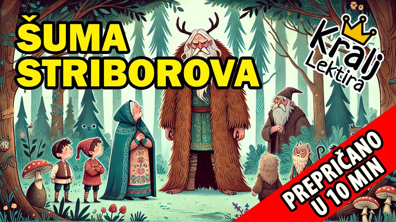 Šuma Striborova kratak sadržaj - Kralj Lektira