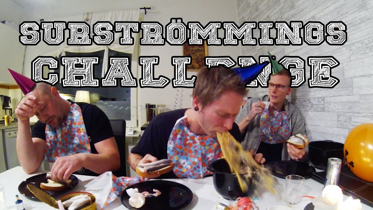 Tappad som barn gör en Surströmmings Challenge!