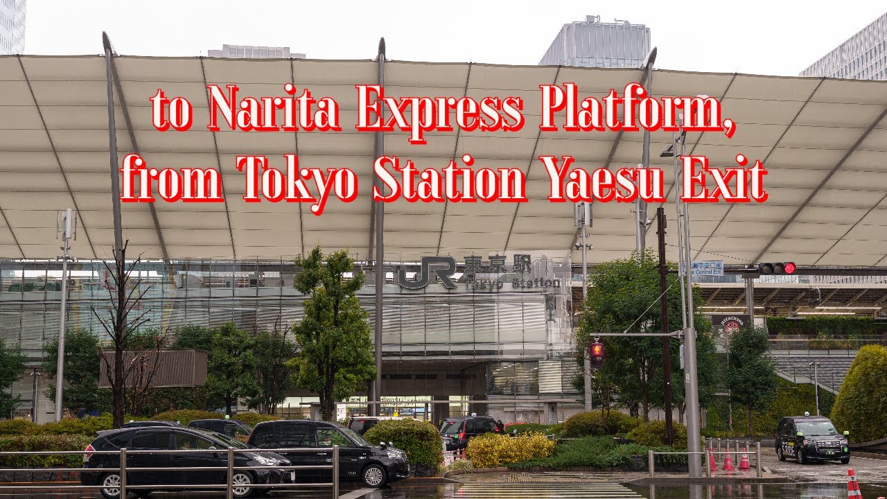 [4K Tokyo] Getting to Narita Express Platform, from Tokyo Station Yaesu Exit
