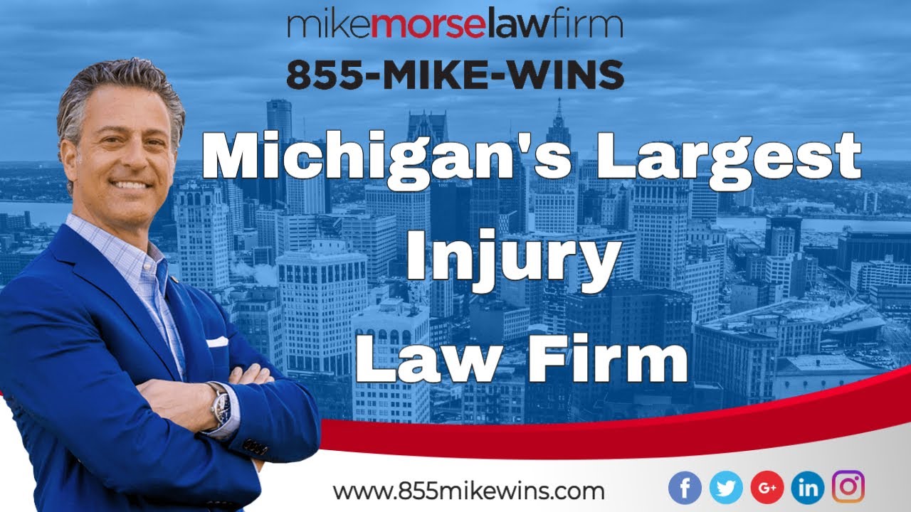 Mike Morse Law Firm - 855-MIKE-WINS - Michigan&rsquo;s Largest Personal Injury Law Firm