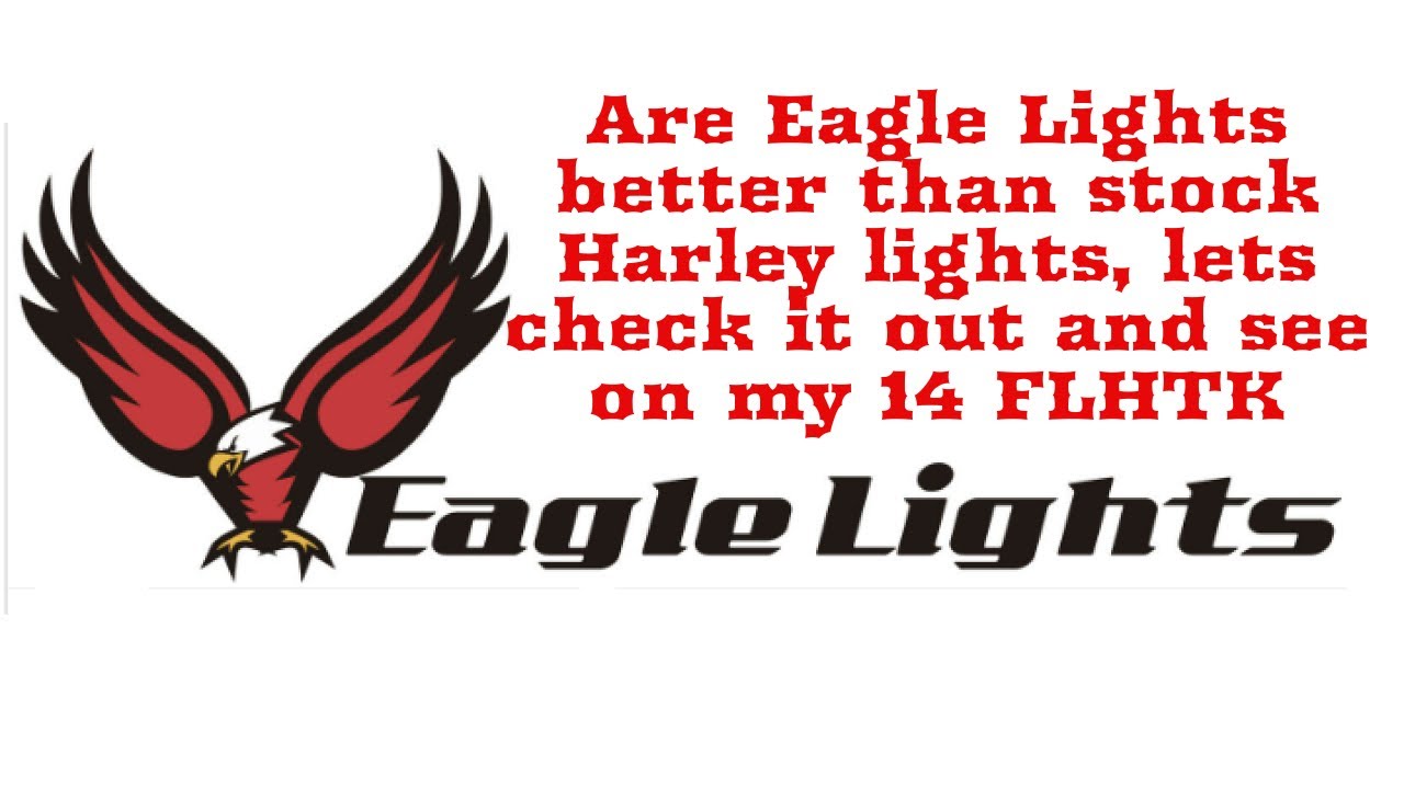 Eagle Lights for your Harley Davidson Touring Bike, are they worth a try?