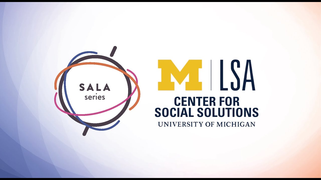 SALA x  U-M Center for Social Solutions Summit