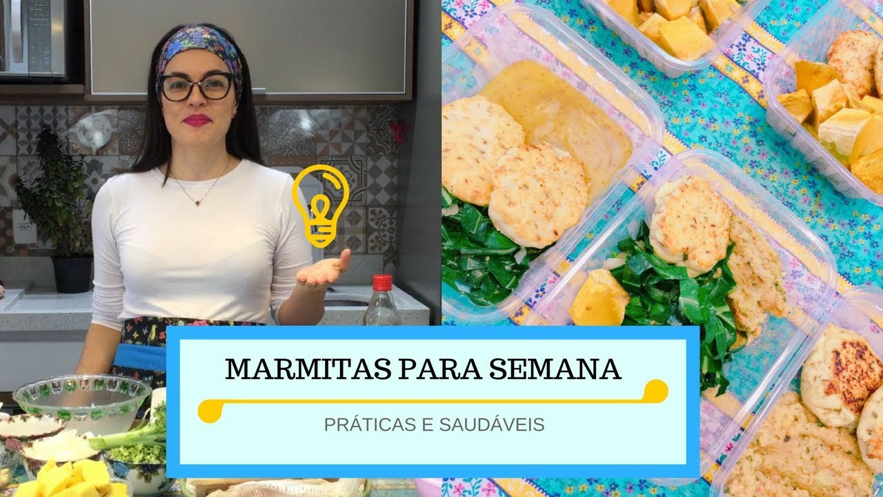 MARMITAS PARA SEMANA / PRÁTICAS E SAUDÁVEIS #2