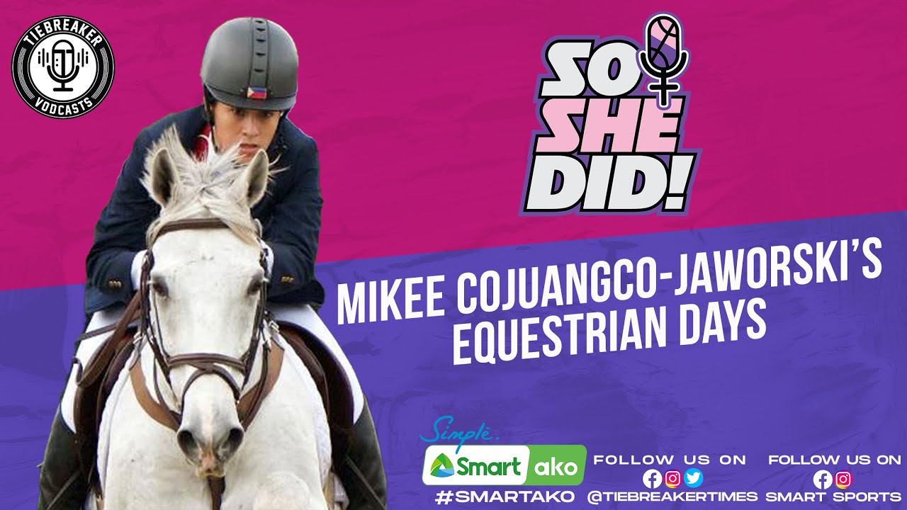 Mikee Cojuangco-Jaworski's equestrian days | Tiebreaker Vodcasts | So She Did! S01E08