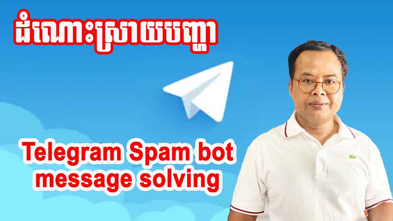How to solve Spam Bot block message on Telegram
