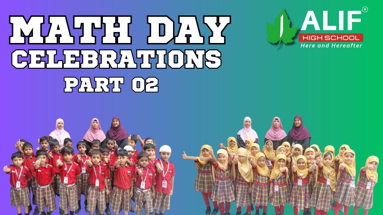 Math Day Celebrations | Alif High School | Chandanagar Branch | Part 2