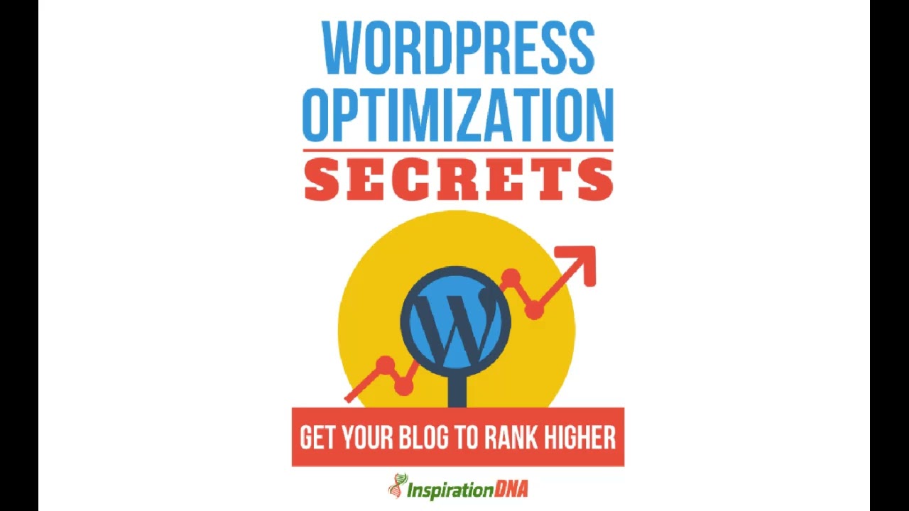 WordPress Optimization Secrets