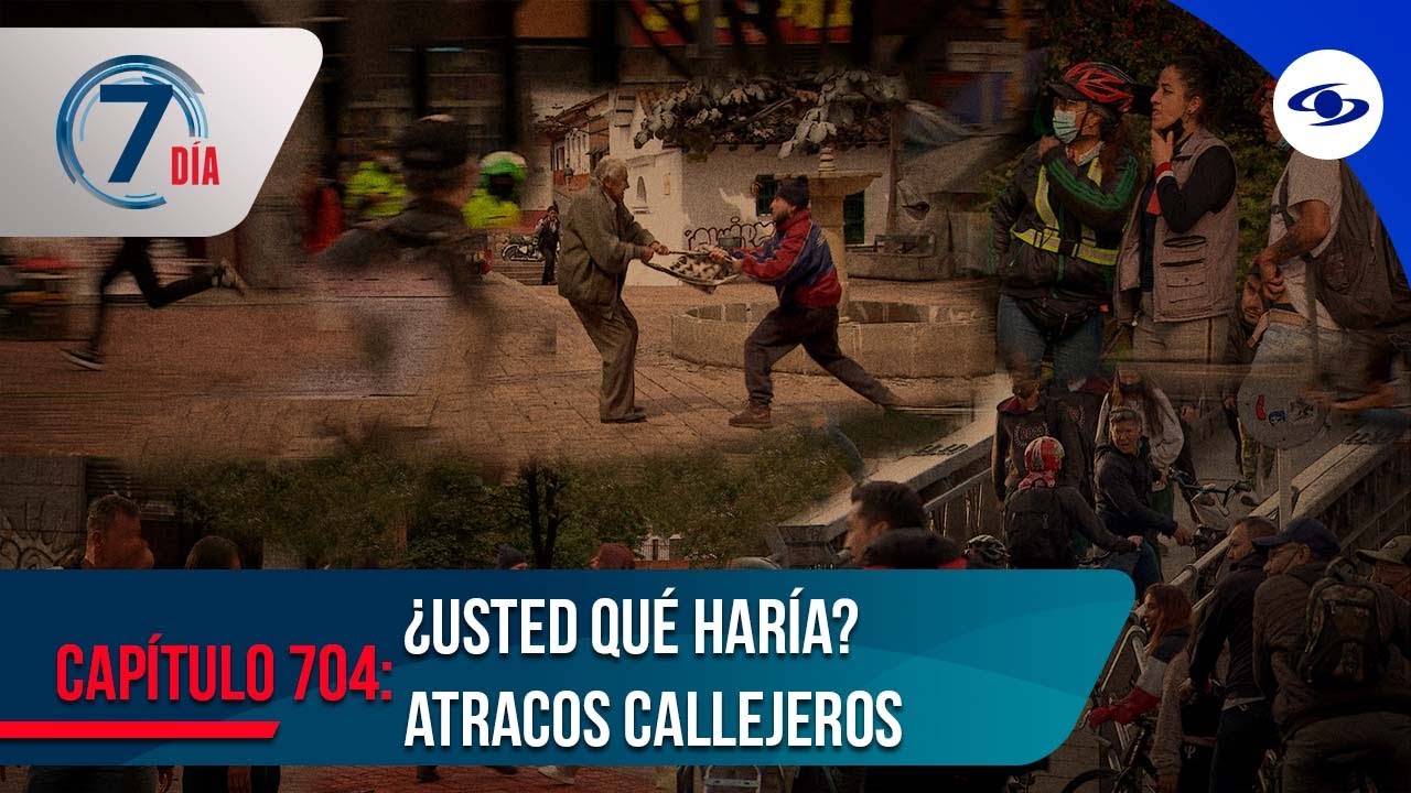 ¿Usted qué haría si es testigo de un hurto callejero? Experimento social en Bogotá - Séptimo Día