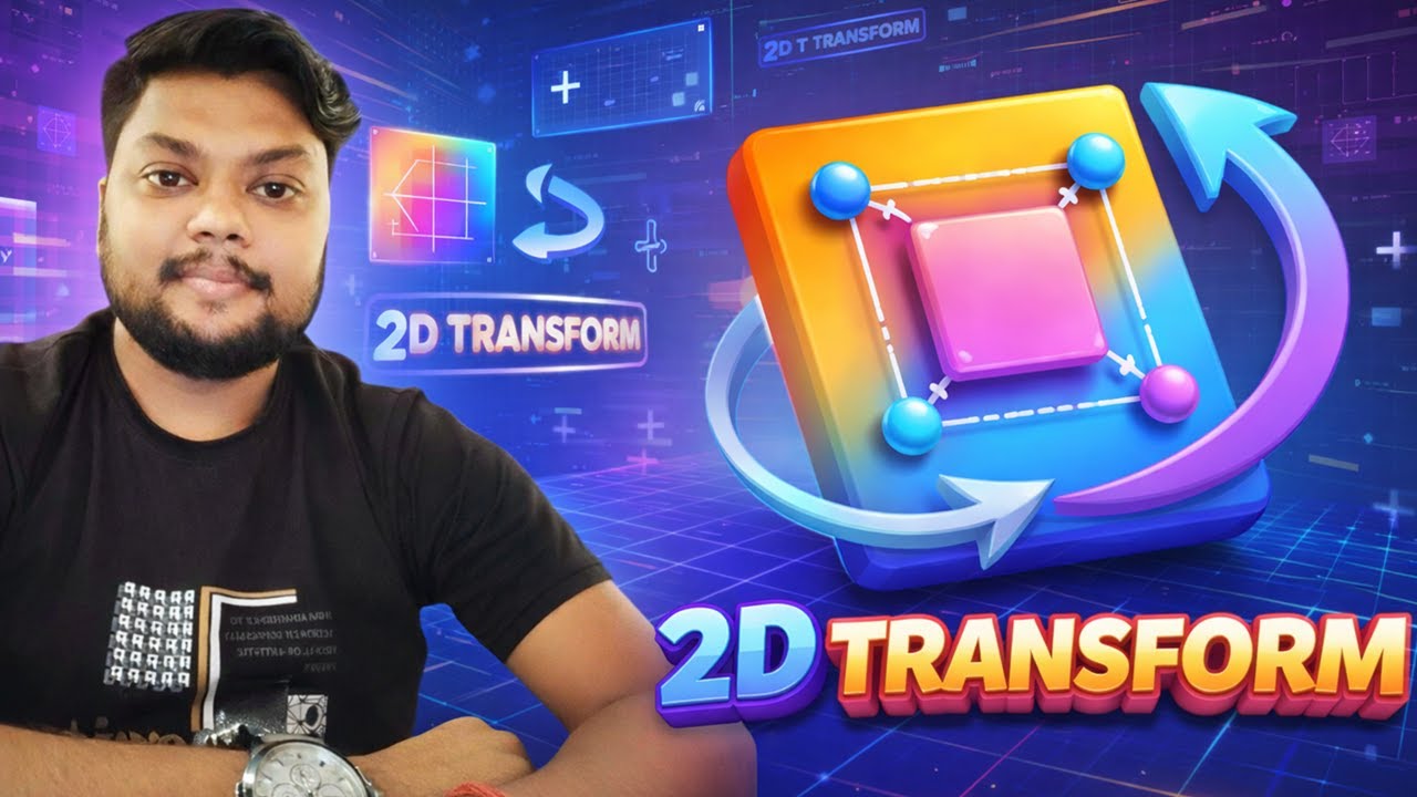 CSS 2D Transform Complete Guide 🔥 Create Motion Effects Using Rotate, Scale, Skew & Translate